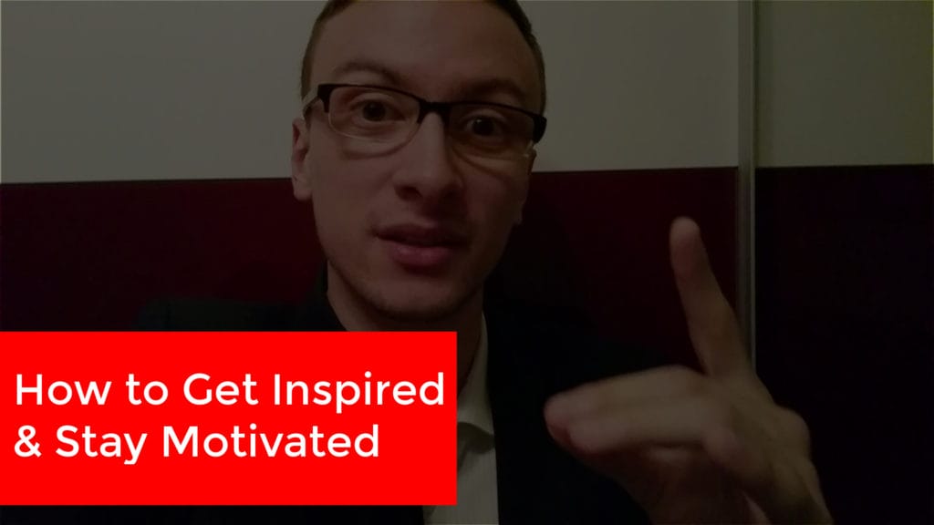 How to Get Inspired Stay Motivated and Keep Your Momentum Going the 3 Fundamentals of Inspiration
