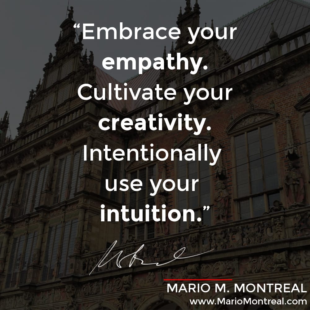 Empathy, Creativity, Intuition