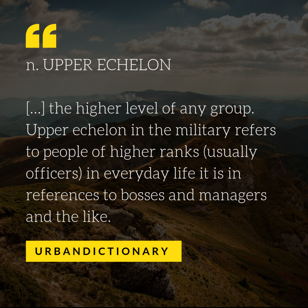 Definition Upper Echelon