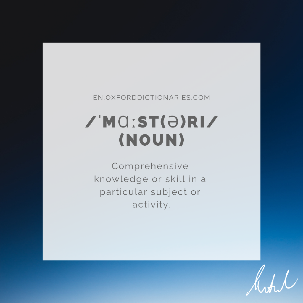 Mastery definition